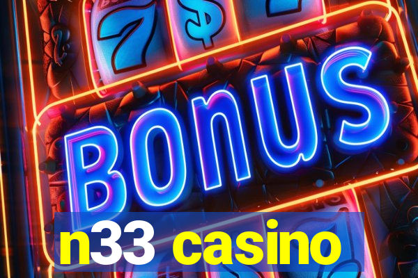 n33 casino